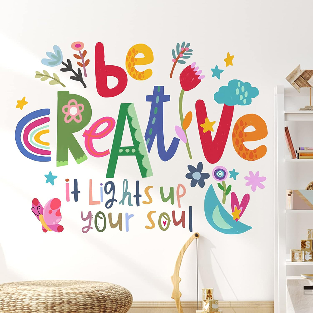 Baby Nursery Things - Be Creative Inspirational Quote Wall Stickers